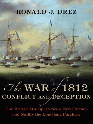 cover image of The War of 1812, Conflict and Deception